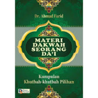 Image of Materi Dakwah Seorang Dai: Kumpulan Khutbah Khutbah Pilihan