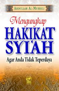 Image of Mengungkap Hakikat Syiah: Agar Anda Tidak Terpedaya